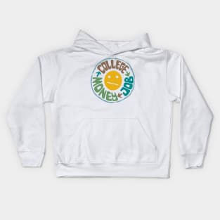 college job money Kids Hoodie